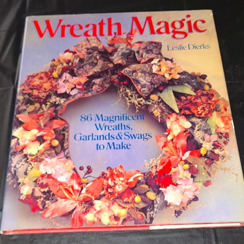 Wreath Magic | Condition: Good | Hardcover Book | Art | DIY | Decor